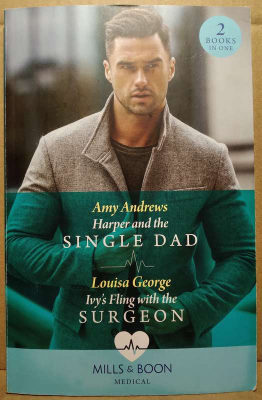 Harper and the Single Dad - Amy Andrews (Mills & Boon 2in1)