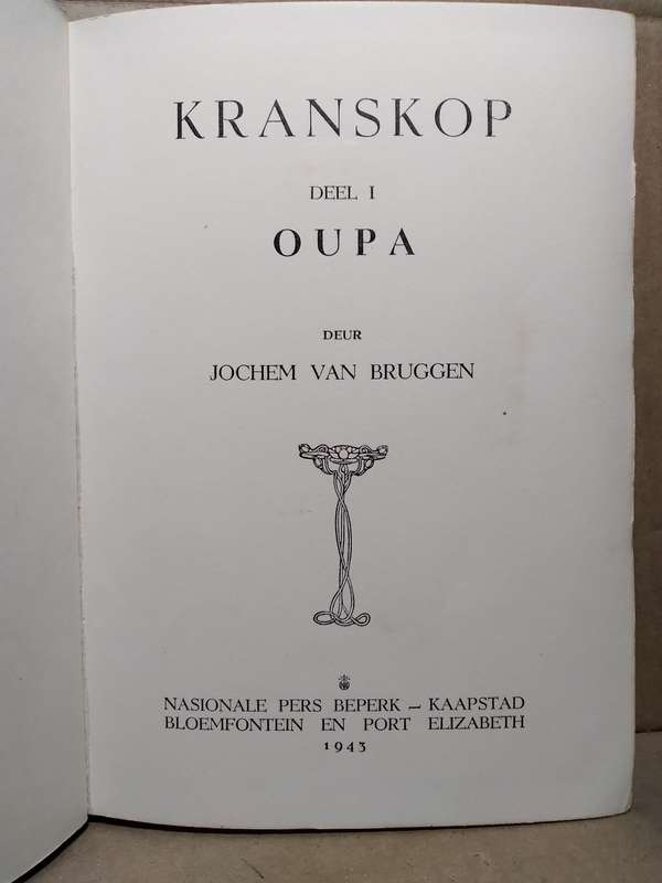 Kranskop Deel 1 Oupa - Jochem van Bruggen