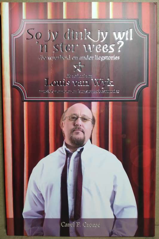 So jy dink jy wil 'n ster wees - Louis van Wyk