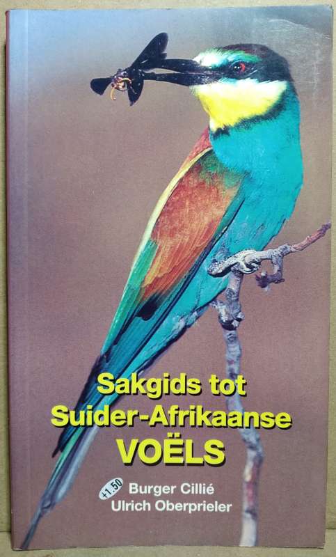 Sakgids tot Suider-Afrikaanse Voëls - Burger Cillie