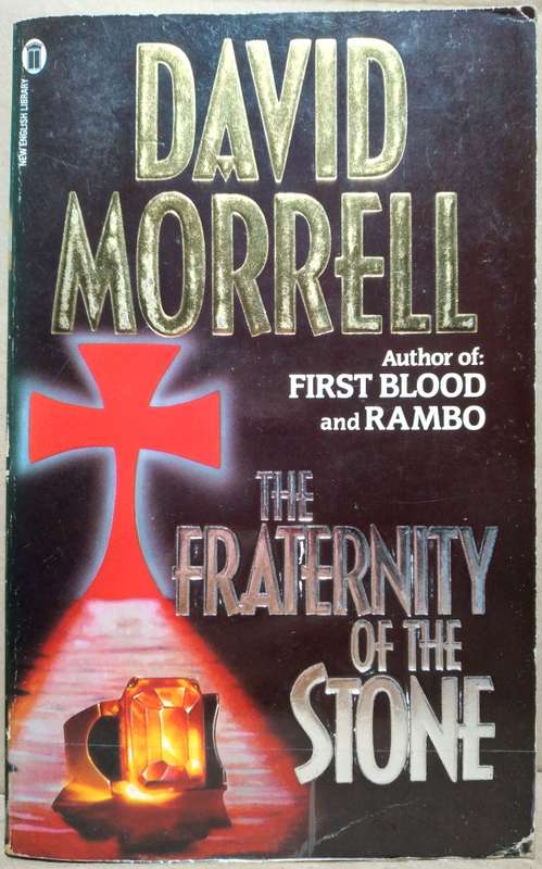 The Fraternity of the Stone - David Morrell