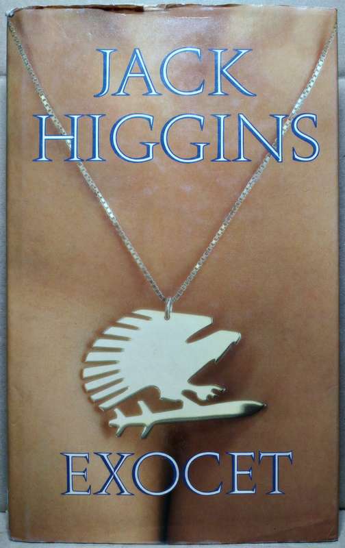 Exocet - Jack Higgins (1983 Hardcover)