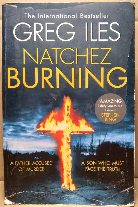 Natchez Burning - Greg Iles (Medium Paperback)