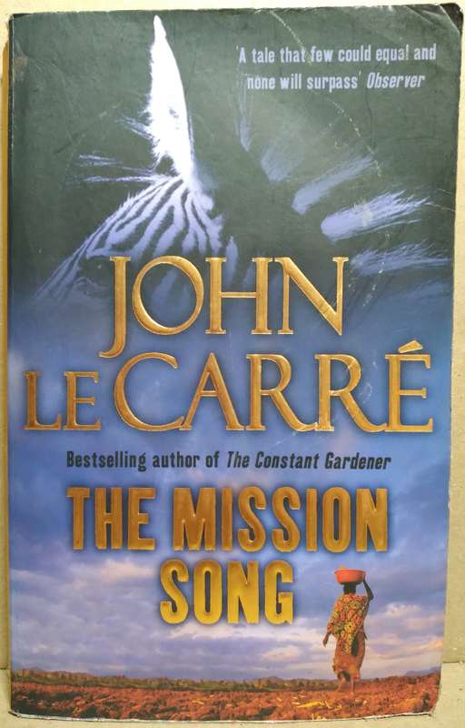 The Mission Song - John Le Carre (Small Paperback)