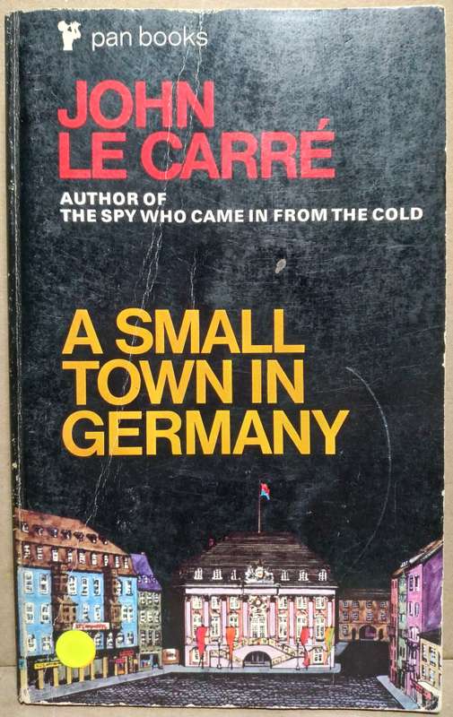 A Small Town in Germany - John Le Carre (Small Paperback)