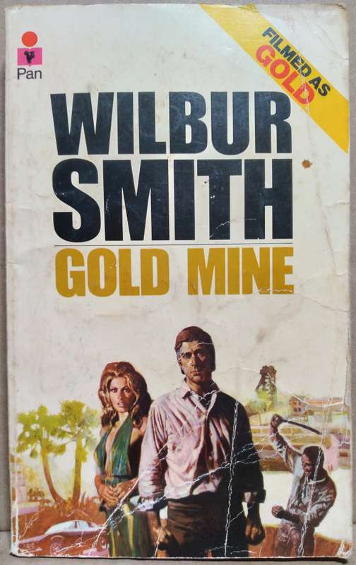 Gold Mine - Wilbur Smith (Small Paperback)