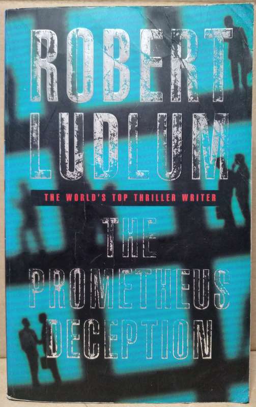 The Prometheus Deception - Robert Ludlum (Small Paperback)