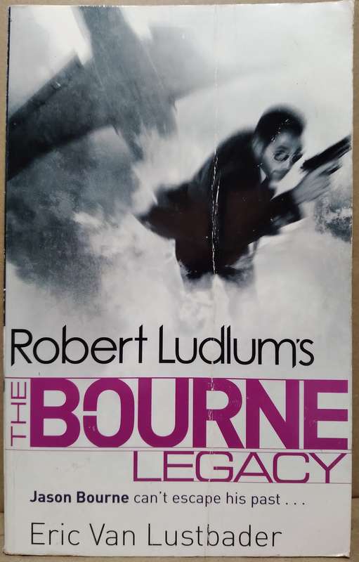 The Bourne Legacy - Eric Van Lustbader (Small Paperback)