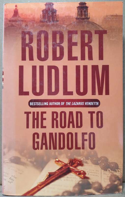 The Road to Gandolfo - Robert Ludlum (Small Paperback)