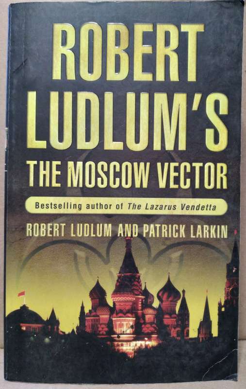 The Moscow Vector - Robert Ludlum (Small Paperback)