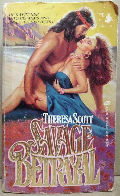 Savage Betrayal - Theresa Scott