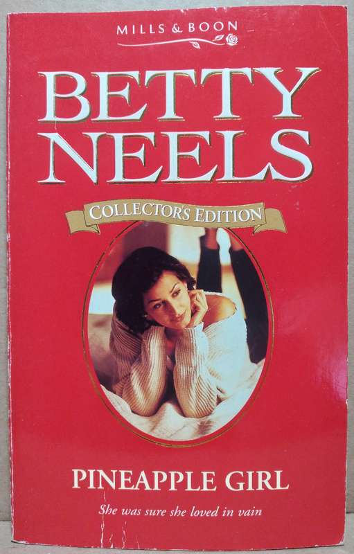 Pineapple Girl - Betty Neels (Mills & Boon)