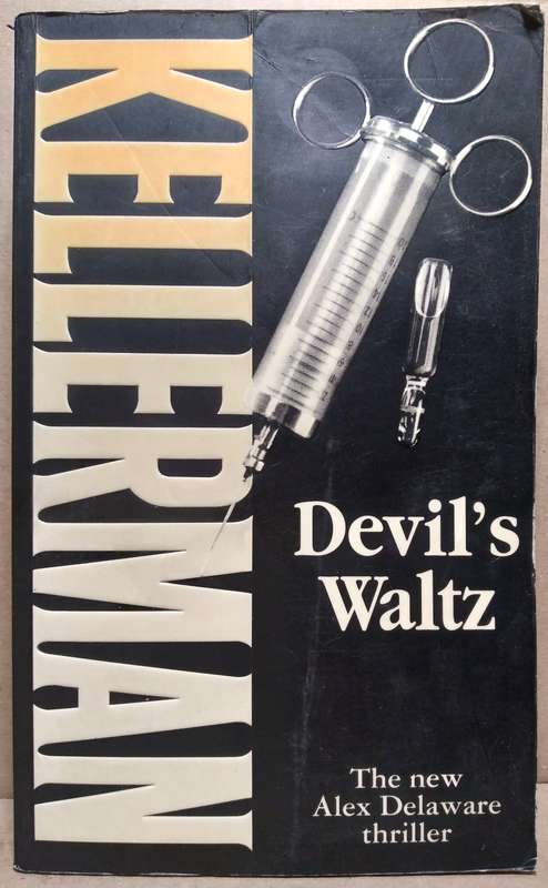 Devil's Waltz - Jonathan Kellerman (Small Paperback)