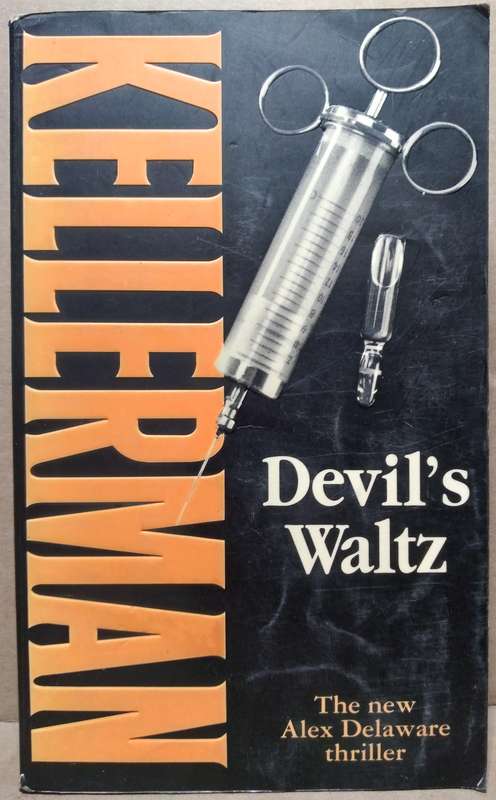 Devil's Waltz - Jonathan Kellerman (Small Paperback)
