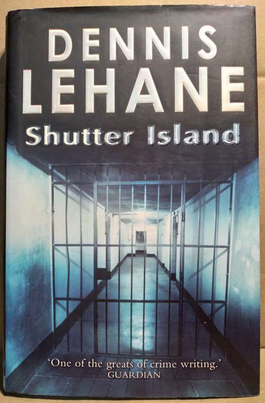 Shutter Island - Dennis Lehane