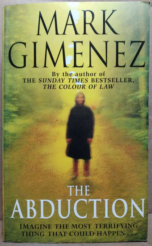 The Abduction - Mark Gimenez (Small Paperback)