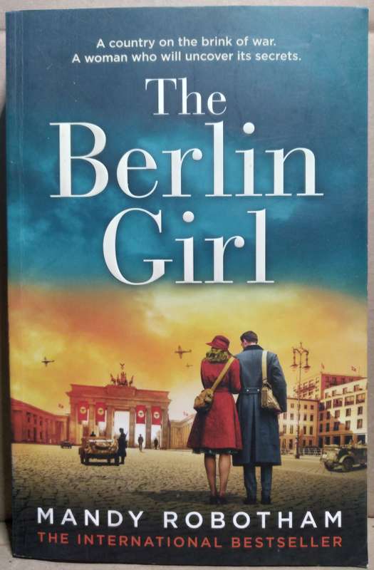 The Berlin Girl - Mandy Robotham (Medium Paperback)