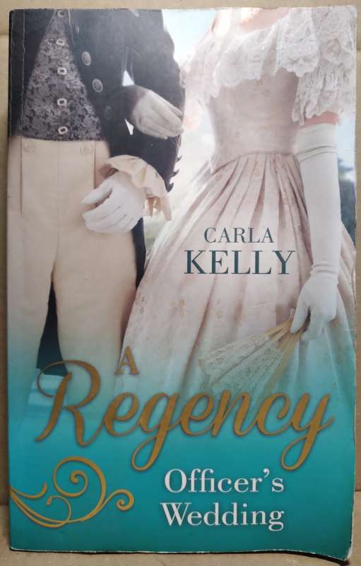Officer's Wedding - Carla Kelly (Mills & Boon) (Medium Paperback)