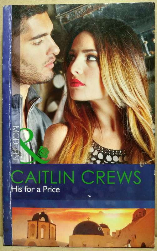 His for a Price - Caitlin Crews (Mills & Boon)