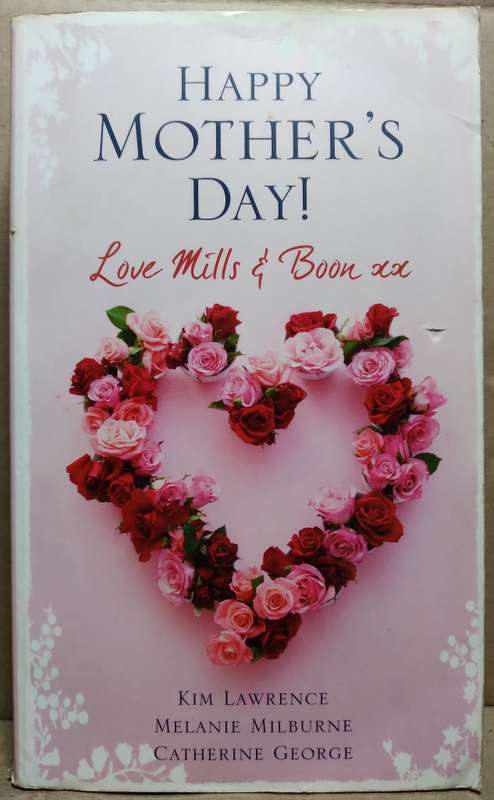 Happy Mother's Day - Kim Lawrence  (Mills & Boon)