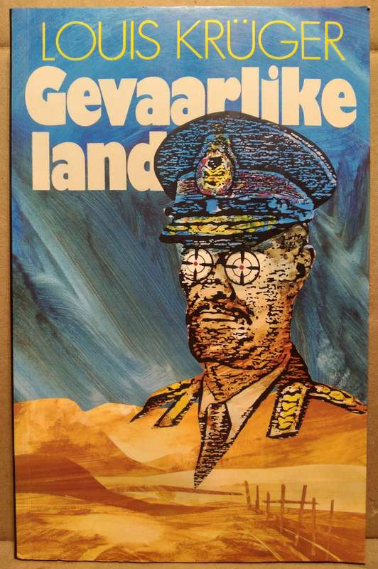 Gevaarlike Land - Louis Kruger (Standard Paperback)