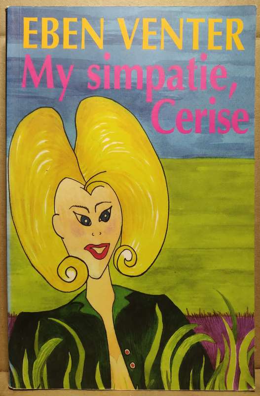 My Simpatie, Cerise - Eben Venter (Standard Paperback)