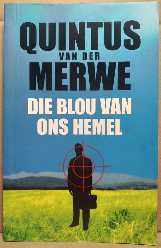 Die blou van ons Hemel - Quintus van der Merwe (Standard Paperback)