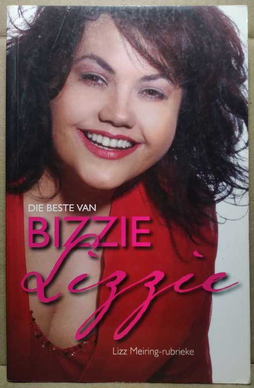 Die Beste van Bizzie Lizzie - Lizz Meiring (Standard Paperback)