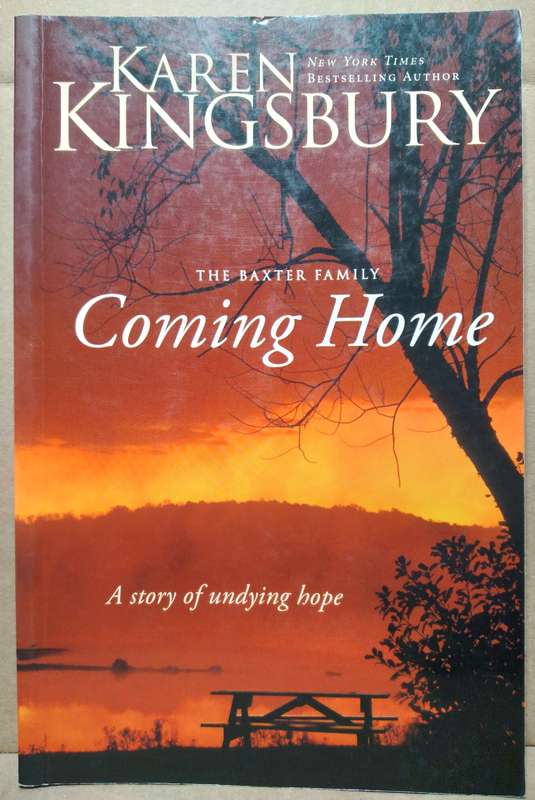 Coming Home - Karen Kingsbury