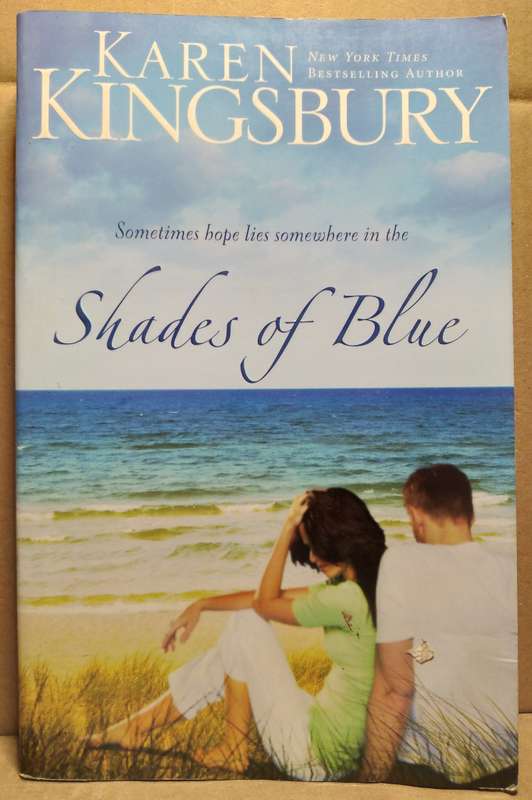Shade of Blue - Karen Kingsbury