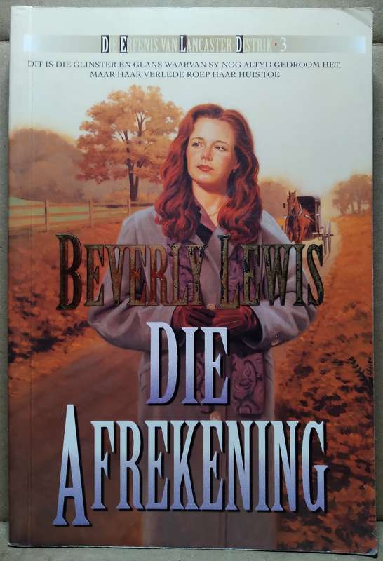 Die Afrekening - Beverly Lewis