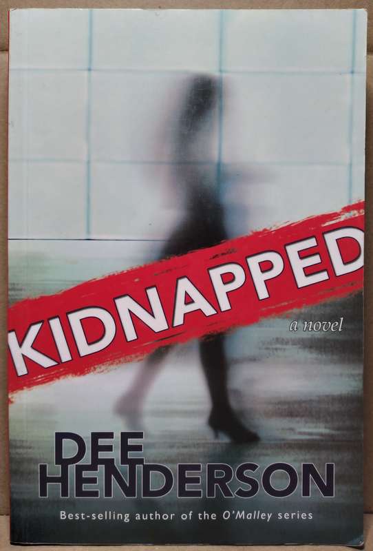 Kidnapped - Dee Henderson