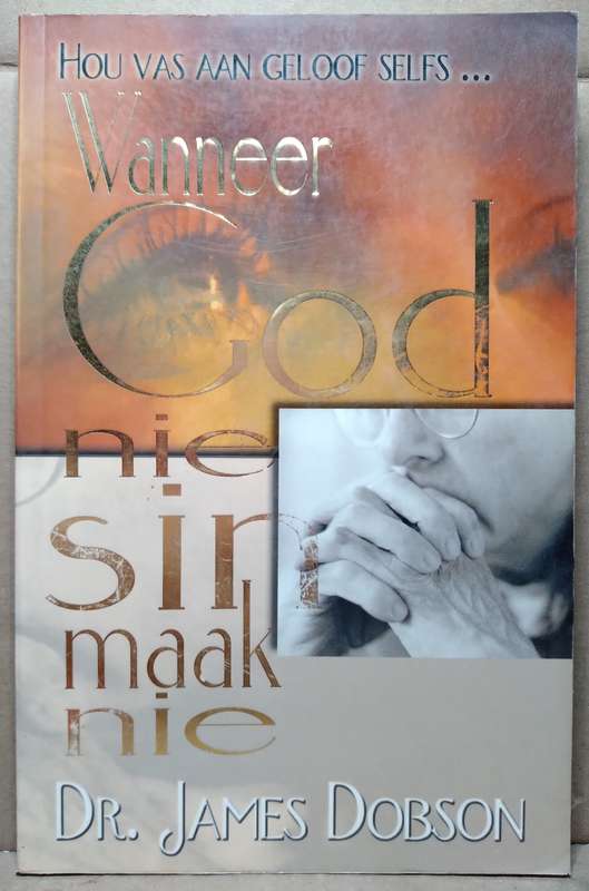 Waneer God nie Sin maak nie - James Dobson