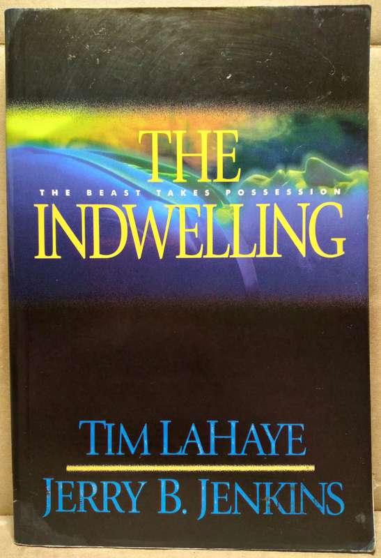 The Indwelling - Tim LaHaye
