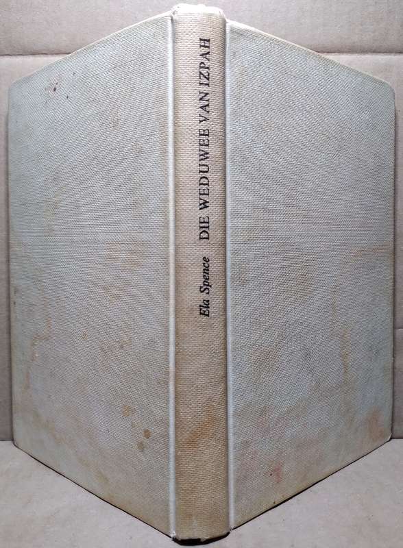 Die Weduwee van Izpah - Ela Spence