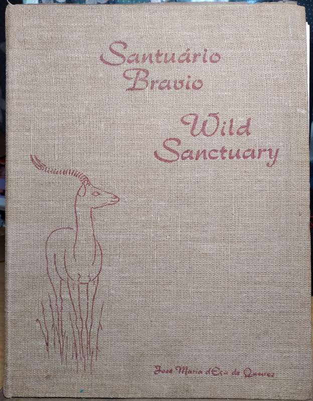 Santuario Bravio / Wild Sanctuary - Jose Maria D'Eca de Queiroz (Portuguese & English)