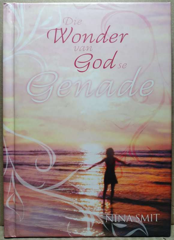 Jubel uit God se Skatkamer + Die Wonder van God se Genade - Nina Smit