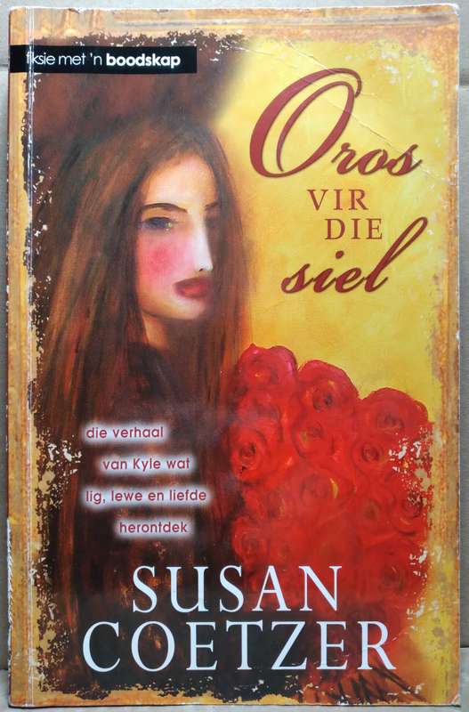 Oros vir die Siel - Susan Coetzer