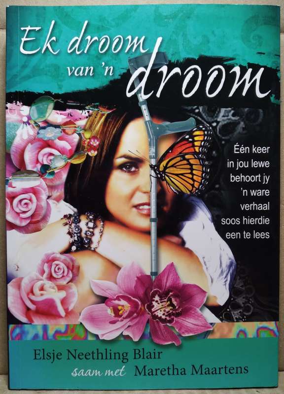 Ek Droom van 'n Droom - Elsje Neethling Blair