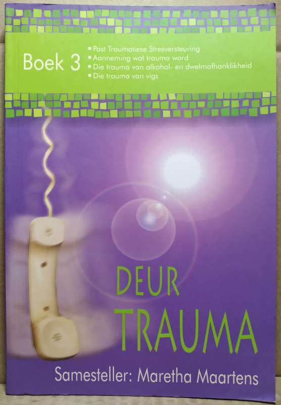 Deur Truama - Maretha Maartens (Boek 3)