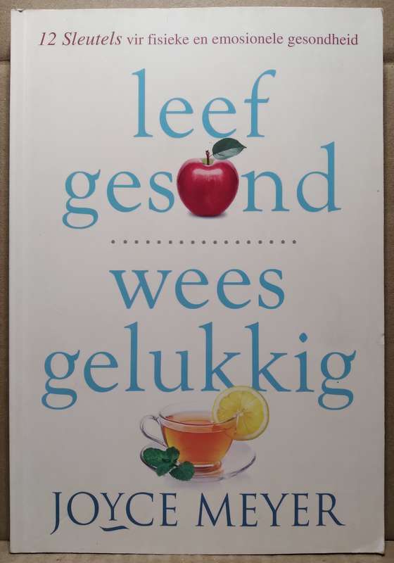 Leef Gesond wees Gelukkig - Joyce Meyer