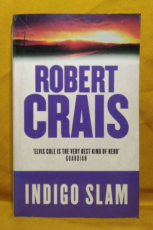 Indigo Slam - Robert Crais