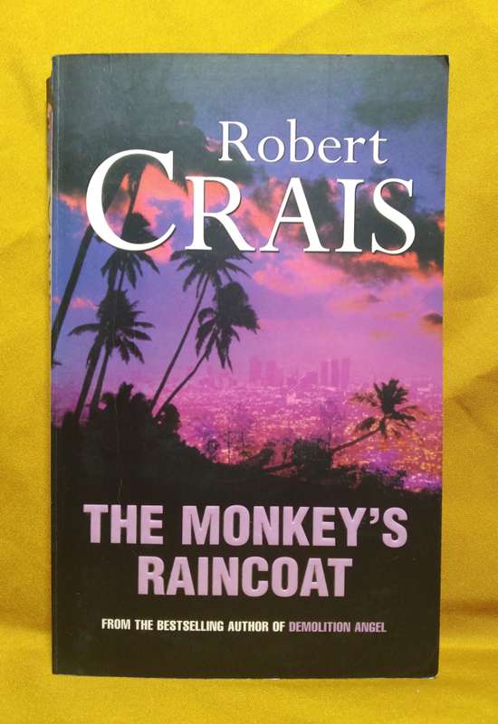 The Monkey's Raincoat - Robert Crais