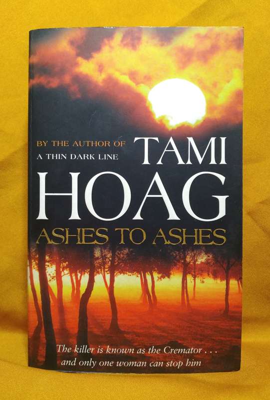Ashes to Ashes - Tami Hoag