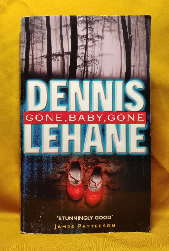 Gone baby Gone - Dennis Lahane