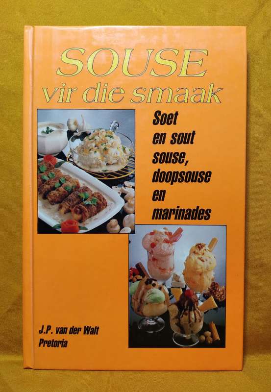 Souse vir die Smaak - JP van der Walt