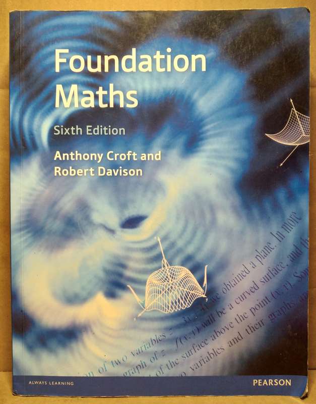 Foundation Maths (6th Edition) - Anthony Croft