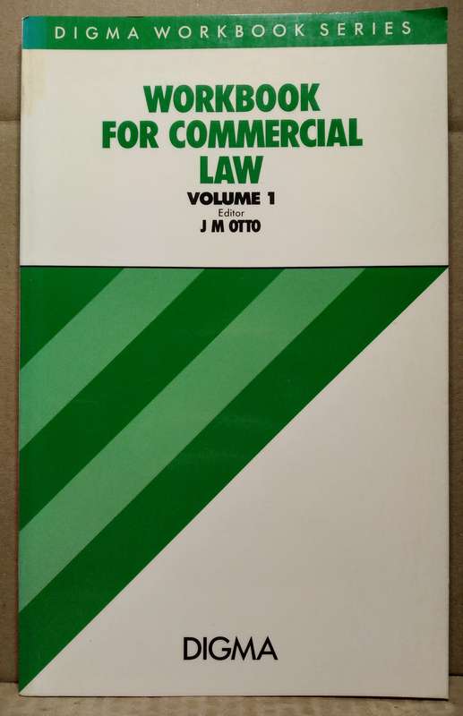 Workbook for Commercial Law (Vol.1) - J.M Otto