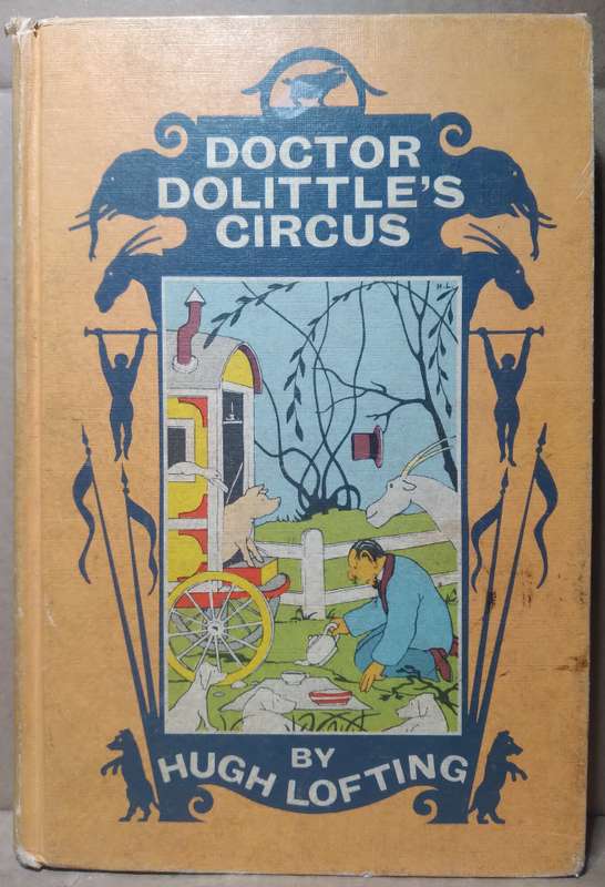 Doctor Dolittle's Circus  + Doctory Dolittle's Garden - Hugh Lofting