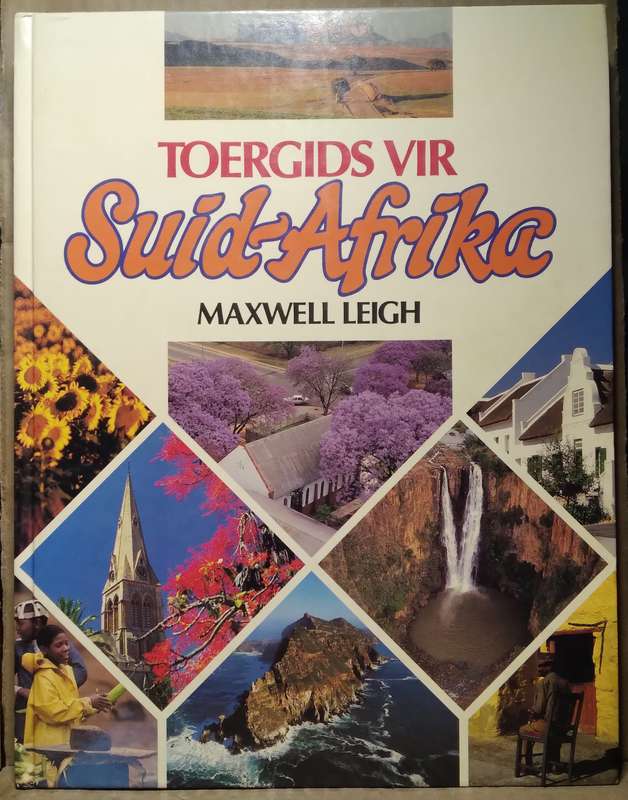 Toergids vir Suid-Africa - Maxwell Leigh